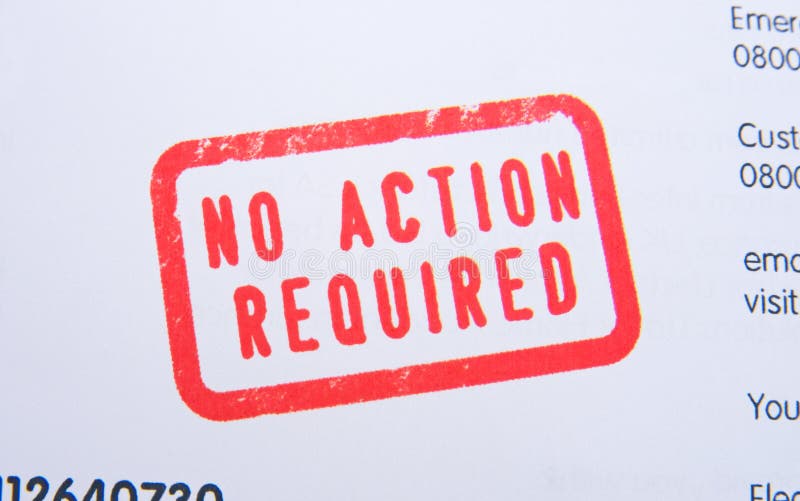 A macro image of a red 'no action required' stamp in bold upper case text on an insurance renewal policy. A macro image of a red 'no action required' stamp in bold upper case text on an insurance renewal policy.